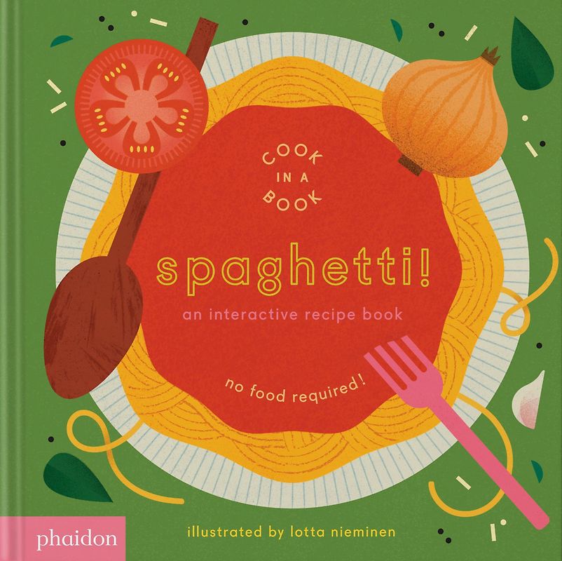 Spaghetti!: An Interactive Recipe Book (2023) Cook In A Book