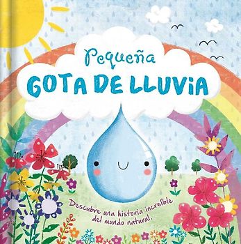 Historias de la Naturaleza: Pequeña Gota de Lluvia