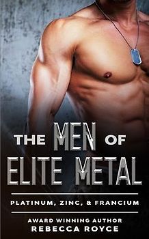 The Men of Elite Metal: Platinum, Zinc, & Francium