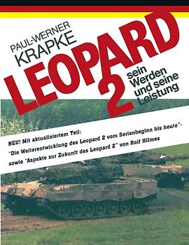 Leopard 2 sein Werden und seine Leistung