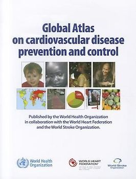 Global Atlas on Cardiovascular Disease Prevention and Control