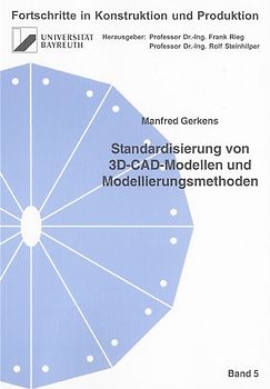 Standardisierung von 3D-CAD-Modellen und Modellierungsmethoden