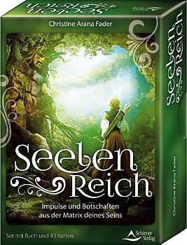 Seelenreich - Impulse und Botschaften aus der Matrix deines Seins