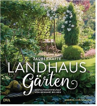 Zauberhafte Landhaus-Gärten