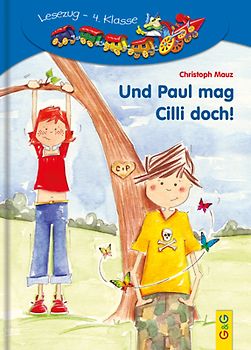 LESEZUG/4. Klasse: Und Paul mag Cilli doch!