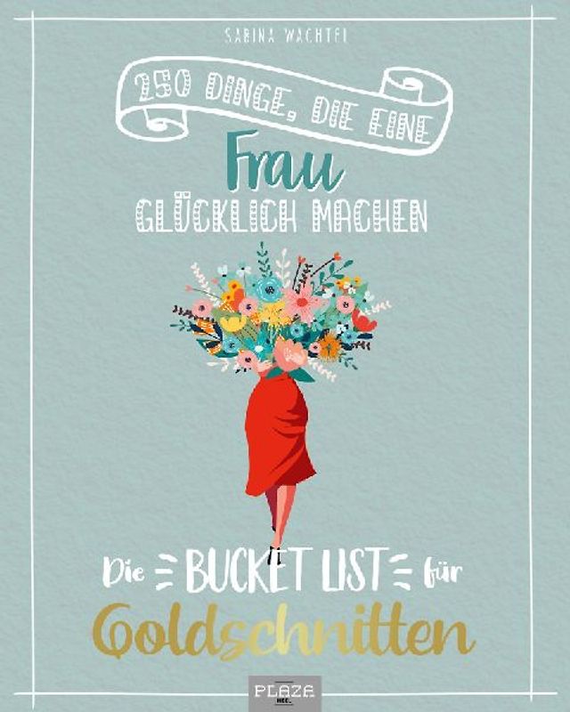Die Bucket List für Goldschnitten