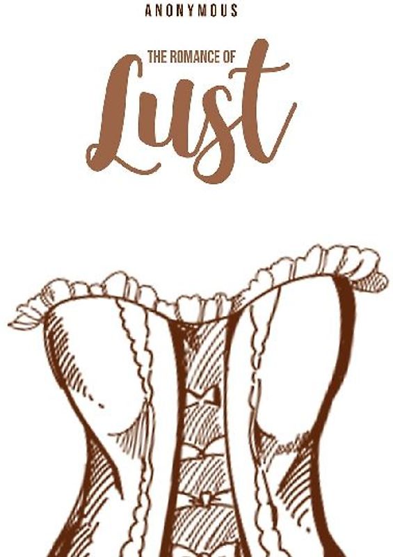 The Romance of Lust