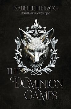 The Dominion Games (Band 1)