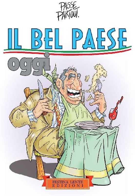 Il Bel Paese oggi
