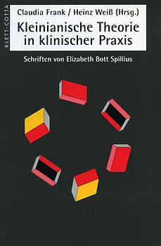 Kleinianische Theorien in klinischer Praxis