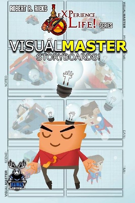 eXPerience Life - VISUAL MASTER [Storyboards!]