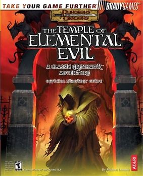 The Temple of Elemental Evil: A Classic Greyhawk Adventure - Official Strategy Guide - Michael Lummis