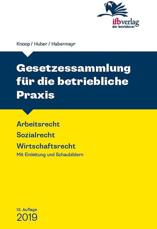 Gesetzessammlung für die betriebliche Praxis