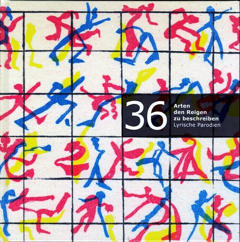 36 Arten den Reigen zu beschreiben