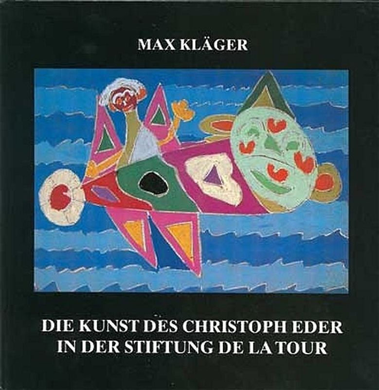 Die Kunst des Christoph Eder in der Stiftung de La Tour