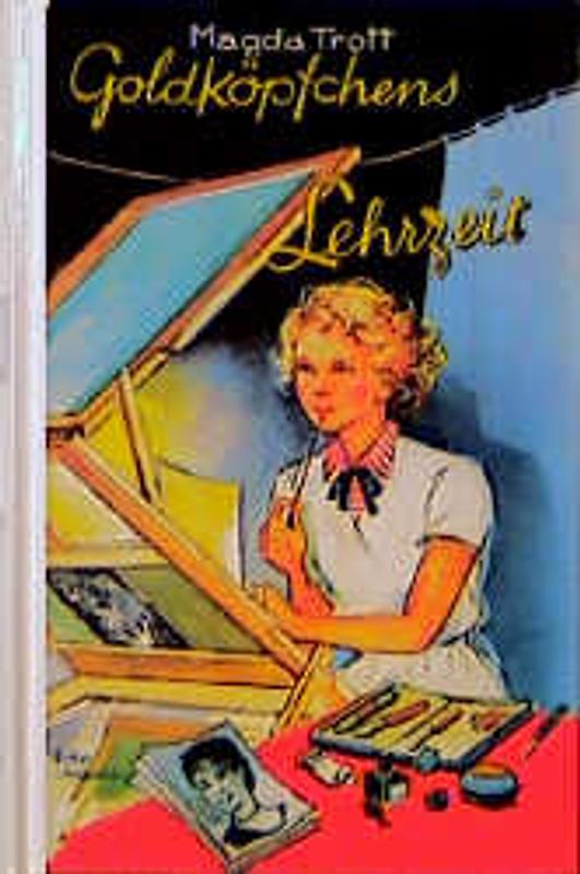 Goldköpfchens Lehrzeit