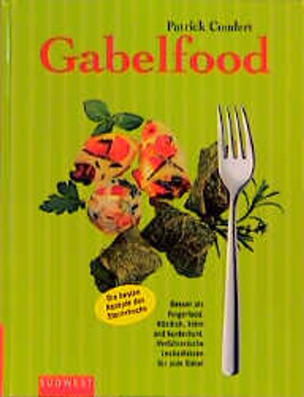 Gabelfood. Besser als Fingerfood