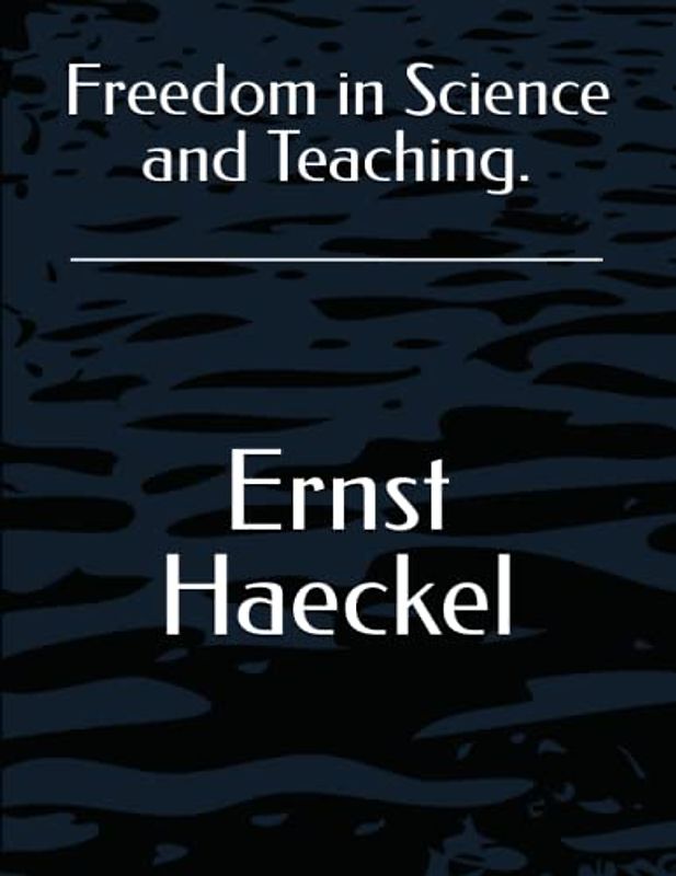 Freedom in Science and Teaching.