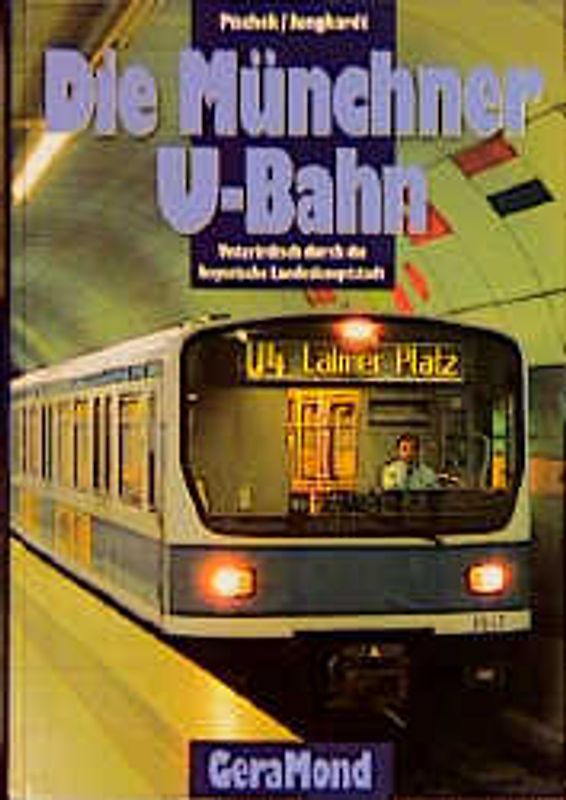 Die Münchner U-Bahn