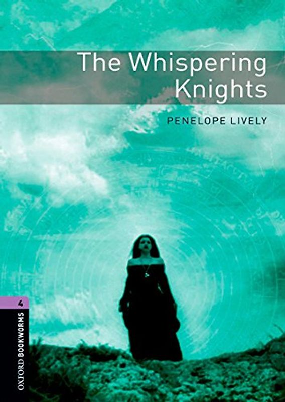 Whispering Knights. 9. Schuljahr, Stufe 2 - Neubearbeitung: Reader (Oxford Bookworms ELT) - Penelope Lively