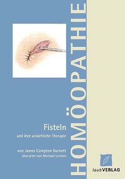 Fisteln und ihre ursächliche Therapie
