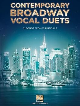Contemporary Broadway Vocal Duets - Vce Bk: Noten, Singpartitur für Gesang: 31 Songs from 19 Musicals
