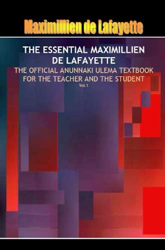 The Essential Maximillien de Lafayette