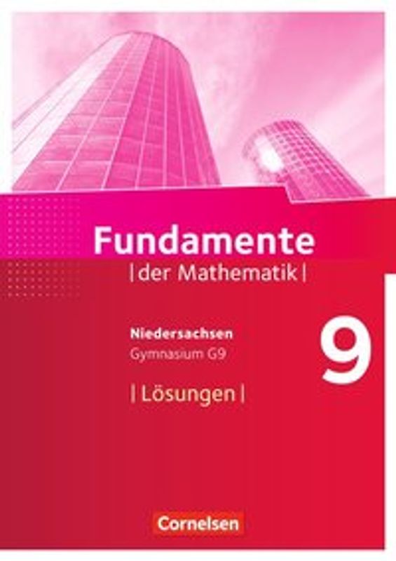 Fundamente der Mathematik - Niedersachsen ab 2015 - 9. Schuljahr