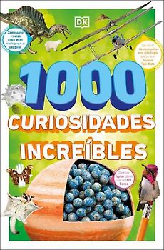 1000 Curiosidades Increibles (1,000 Amazing World Facts)