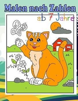 Malen nach Zahlen für Kinder ab 7 Jahre: Tiere auf dem Bauernhof