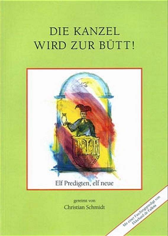 Die Kanzel wird zur Bütt