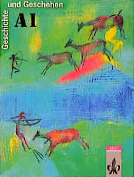 Geschichte und Geschehen. Bisherige Ausgaben / Ausgabe A für Nordrhein-Westfalen, Berlin, Brandenburg, Bremen, Hamburg, Hessen, Mecklenburg-Vorpommern und Schleswig-Holstein / Schülerbuch
