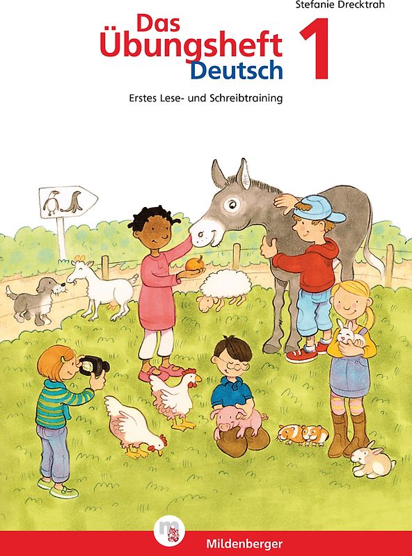 Das Übungsheft Deutsch / Das Übungsheft Deutsch 1. Erstes Lese- und Schreibtraining, Klasse 1