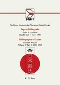 Wolfgang Hadamitzky; Marianne Rudat-Kocks: Japan-Bibliografie. Aufsätze / 1611-1900