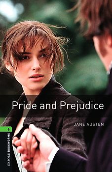 Oxford Bookworms Library / 10. Schuljahr, Stufe 3 - Pride and Prejudice