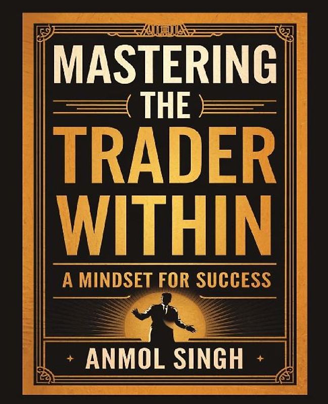 Mastering The Trader Within