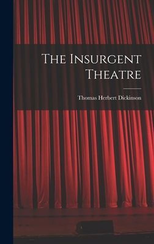 The Insurgent Theatre