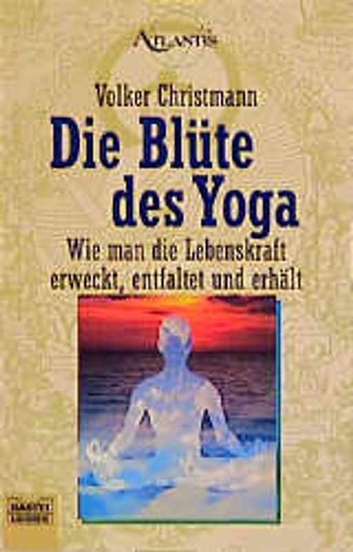 Die Blüte des Yoga