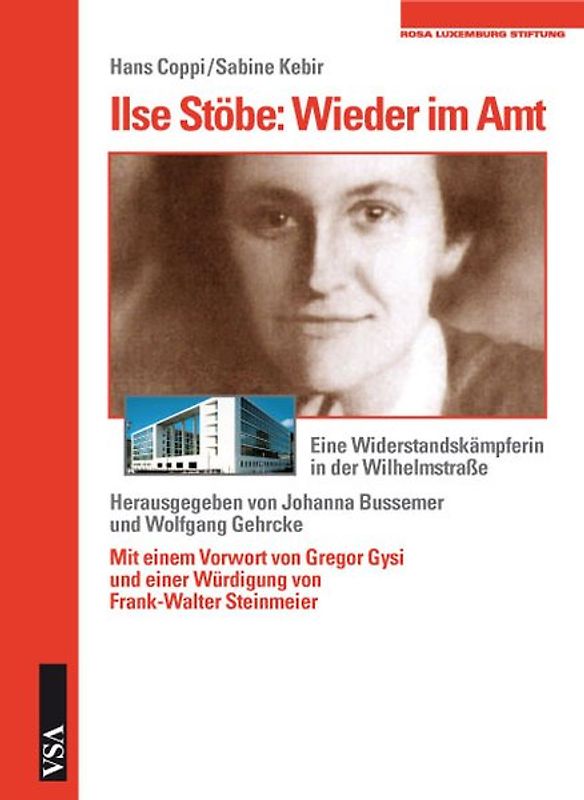 Ilse Stöbe: Wieder im Amt