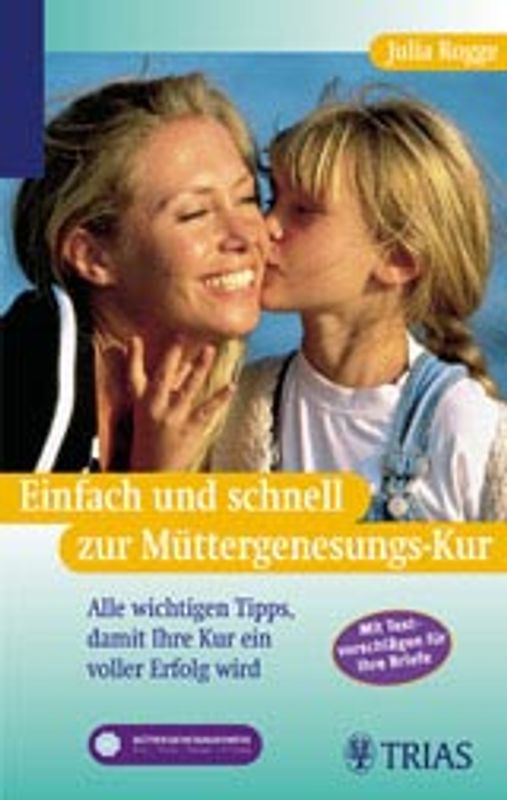 Einfach und schnell zur Müttergenesungs-Kur