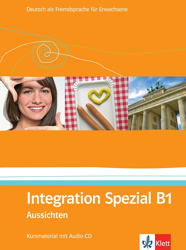 Integration Spezial B1. Deutsch als Fremdsprache für Erwachsene. Kursmaterial mit Audio-CD