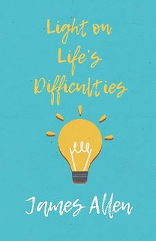 Light on Life's Difficulties