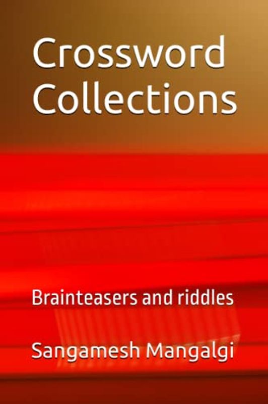 Crossword Collections: Brainteasers and riddles