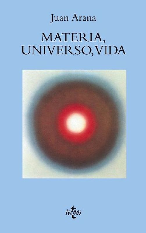 Materia, universo, vida