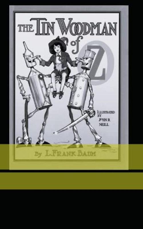 The Tin Woodman of Oz