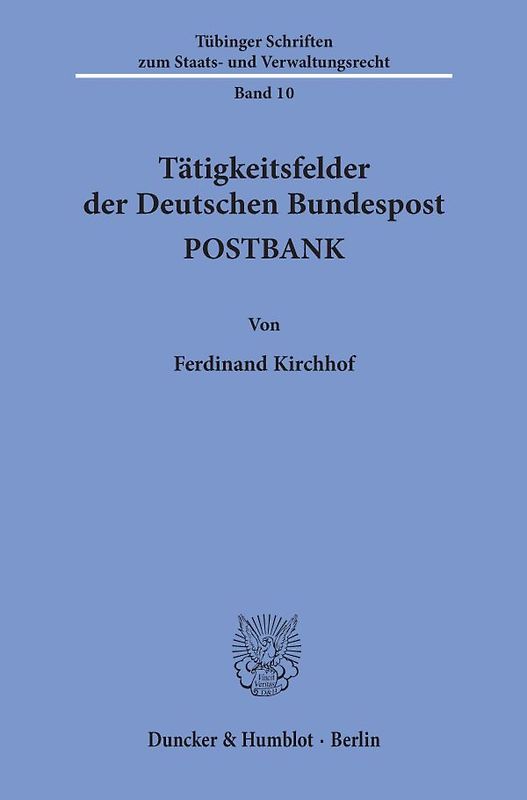 Tätigkeitsfelder der Deutschen Bundespost POSTBANK.