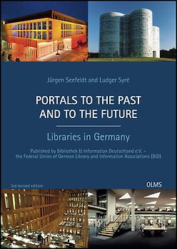 Portals to the Past and to the Future - Libraries in Germany