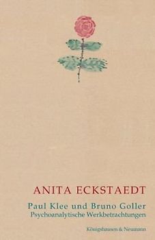 Paul Klee und Bruno Goller. Psychoanalytische Werkbetrachtungen
