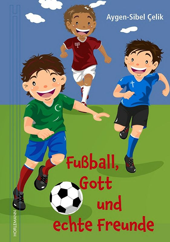 Fußball, Gott und echte Freunde