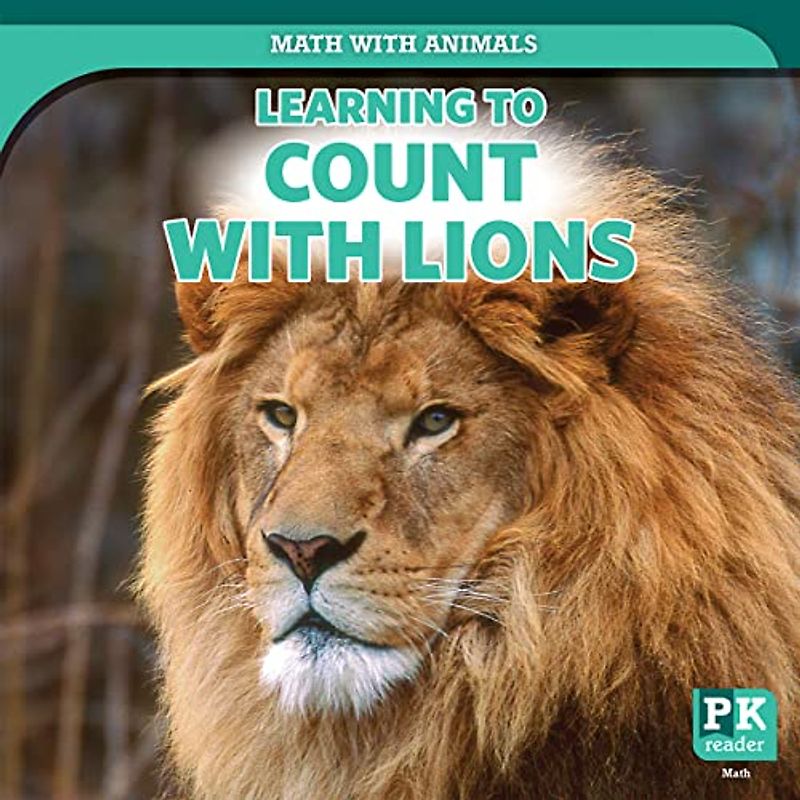 Learning to Count With Lions (Math With Animals)